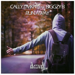 Cally & MKN feat. Biggzy B - Run Away