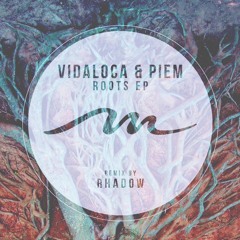 MILE284 - Vidaloca & Piem - My Roots (incl. Rhadow Remix)