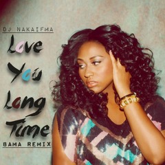 Love You Long Time (Bama-Miz)