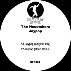 The Houstakerz - Joypop (Deep Remix)