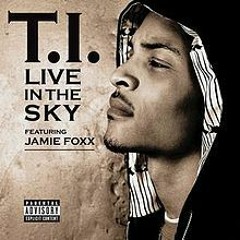 T.I. - Live In The Sky [feat. Jamie Foxx] (Cover By Illest-rator)