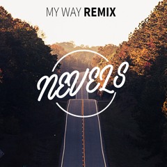 Calvin Harris - My Way (Nevels Remix) ft. Corey Nyell