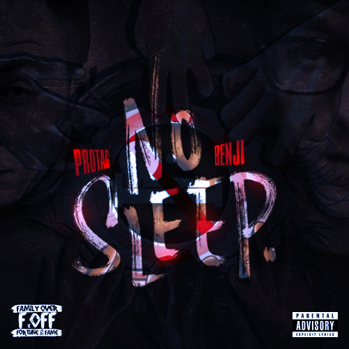 No Sleep - Benji X Pro-Tag