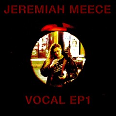 Jeremiah Meece- Unfurl