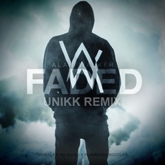 Alan Walker - Faded {Unikk Remix}