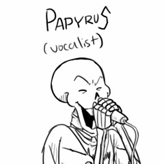 [Undertale AU - Metaltale] PapyruS (Reupload)