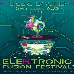 Mik izif Deejay Set @ Elektronic Fusion Festival (Salento)