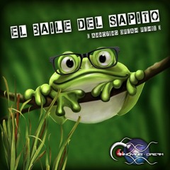 El Baile del Sapito (Annoying Dream Remix)
