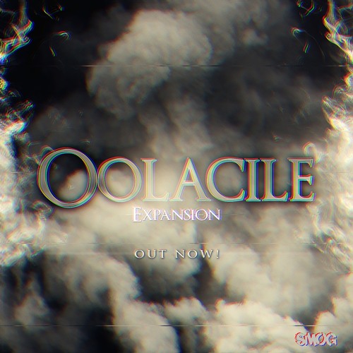 Oolacile - Expansion EP - SMOG073