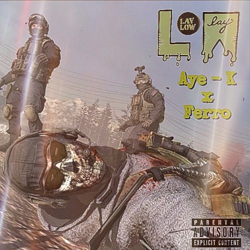 Ferro ft. AyeK LAY.LOW