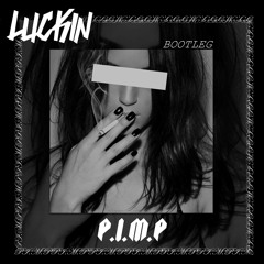 P.I.M.P - 50 Cent  (Luckin Bootleg) *FREE DOWNLOAD em Comprar
