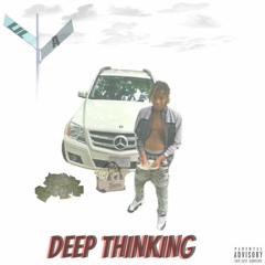 Lil A - Deep Thinking 2016