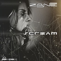 Zane - Scream