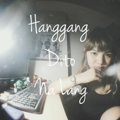 Hanggang Dito Na Lang - Meg Fernandez (Original Song)