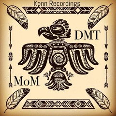 DMT - By MoM(konn Recordings-Sessions)