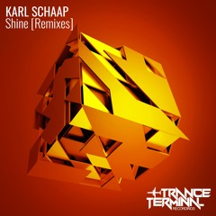 Karl Schaap - Shine (Enfortro Re-Shine)