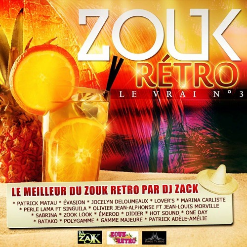Zouk Rétro Le Vrai N°3 by DeeJaY ZaCk