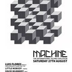 Upstairs @ Machine with Luis Flores, My Aeon, 27/08/'16