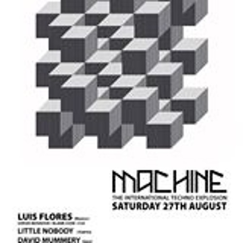 Upstairs @ Machine with Luis Flores, My Aeon, 27/08/'16