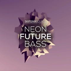 024 - Neon Future Bass (Sample Pack)
