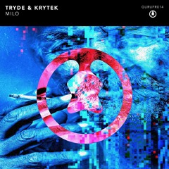 Tryde & Krytek - Milo [FREE DOWNLOAD]
