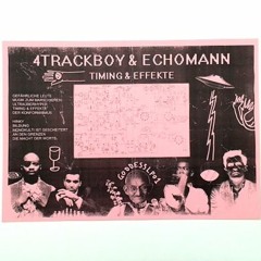 4Trackboy & Echomann - Timing & Effekte - Snippet