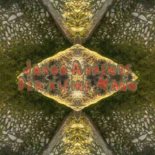 9 Jakob Ahrends - Der Kleine Mann (Kopfüber Sampler 3)