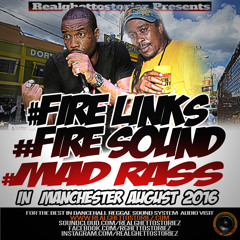 FIRE LINKS AND MAD RAS IN MANCHESTER AUGUST 2016