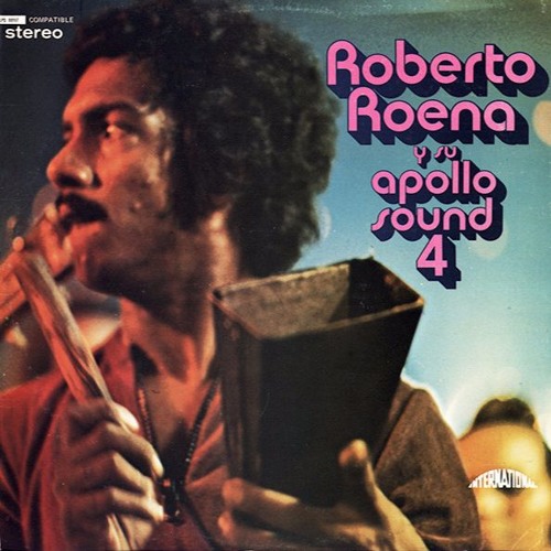Stream Roberto Roena Y Su Apollo Sound - 4 (Album Side B) 1972 by