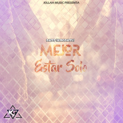 Daffo - Mejor Estar Solo