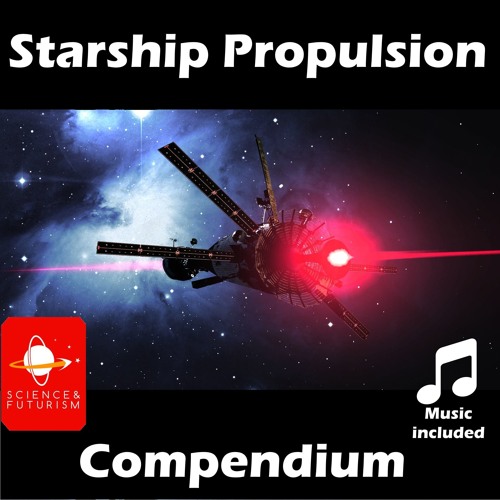 The Spaceship Propulsion Compendium