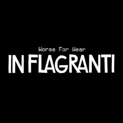 In Flagranti-Worse For Wear (Punks Jump Up Remix)