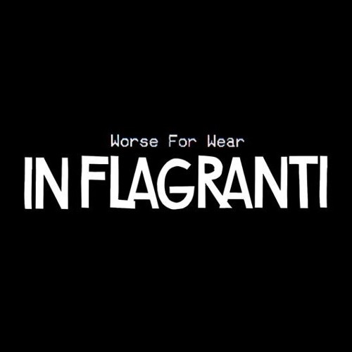 In Flagranti-Worse For Wear (Punks Jump Up Remix)