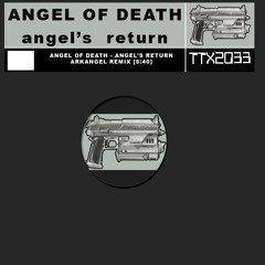 Angel Of Death - Angels Return (ArkAngel Remix)
