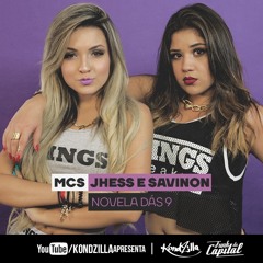 MC Jhess e MC Savinon - Novela Das Nove (DJ Marcelinho )
