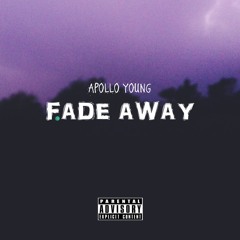 Fade Away