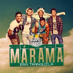Marama - Era tranquila