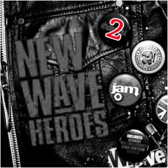 DJ NOBODY present NEW WAVE HEROES part 2