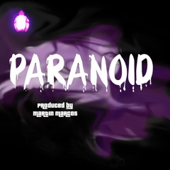 Paranoid Instrumental Produced By Martin Marcos