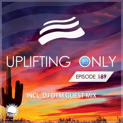 Uplifting Only 189 (incl. DJ DTM Guestmix) (Sept 22, 2016)