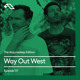 on The Anjunadeep Edition 117 with Way Out West