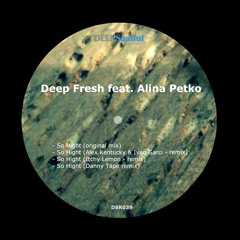 Deep Fresh Feat. Alina Petko So Hight (Itchy Lemon Remix) Preview