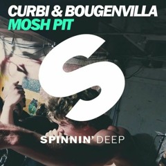 Curbi & Bougenvilla - Mosh Pit