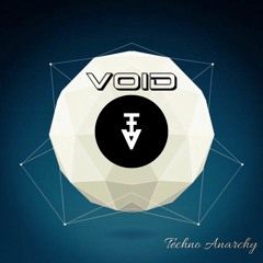 Void - Techno Anarchy