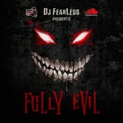Fully Evil Mixtape 😈