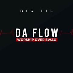 Da Flow!!
