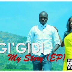 Unstoppable - Gi'gidi ft Ann X AJ