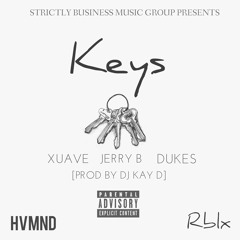 XUAVE - KEYS Ft DUKES & JERRYb  ( PROD BY DJKAYD )