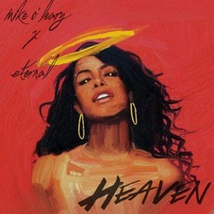 Heaven (Mike O'leary X Cronz)