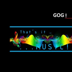 That's it ... MUSIC!